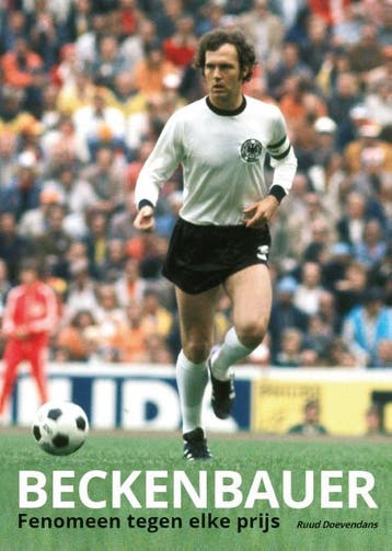 Beckenbauer 9789079067152 Ruud Doevendans, Verzenden, Ruud Doevendans