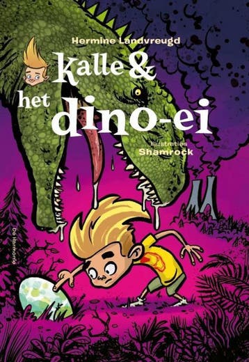 Kalle & het dino-ei 9789463361002 Hermine Landvreugd, Verzenden, Hermine Landvreugd