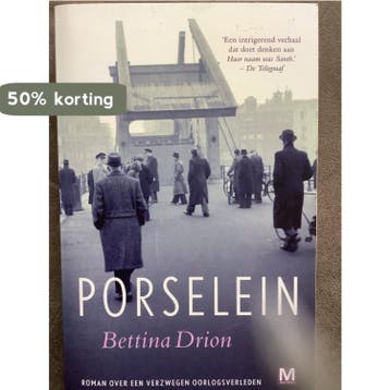 Porselein 9789460685422 Bettina Drion, Verzenden, Zo goed als nieuw, Bettina Drion