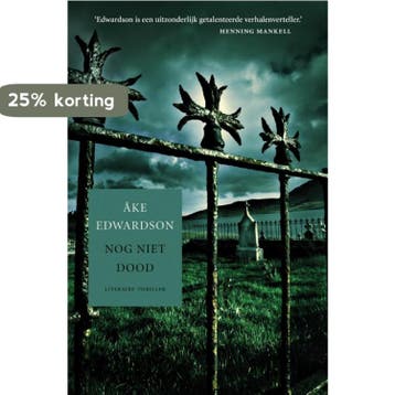 Nog niet dood / Erik Winter / 9 9789022996423 Åke Edwardson, Boeken, Verzenden, Gelezen, Åke Edwardson