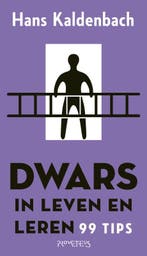 Dwars in leven en leren 9789044649536 Hans Kaldenbach, Verzenden, Gelezen, Hans Kaldenbach