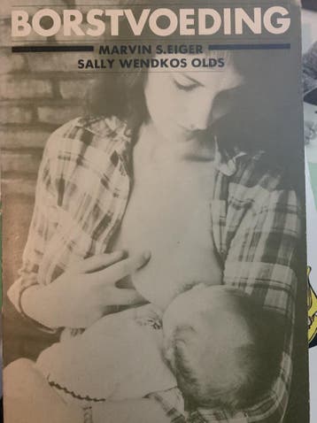 Borstvoeding 9789060194935 Eiger, Boeken, Verzenden, Gelezen, Eiger