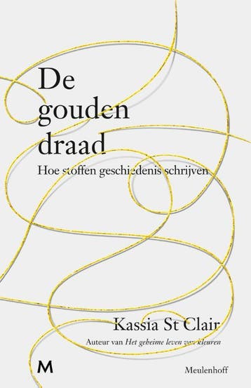 De Gouden Draad | Kassia St Clair | Nieuw, Verzenden, Nieuw, Kassia St Clair