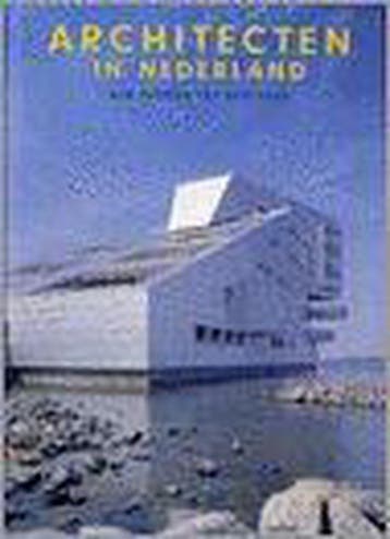 Architecten in Nederland 9789076588667, Verzenden, Gelezen