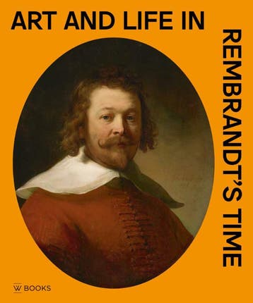 Art And Life In RembrandtS Time | Arthur K. Wheelock e.a., Verzenden, Nieuw, Arthur K. Wheelock e.a.