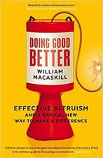 Doing Good Better 9781783350513 William Macaskill, Verzenden, Gelezen, William Macaskill