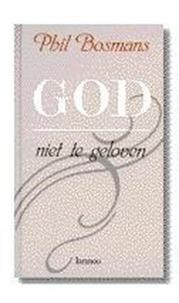 GOD NIET TE GELOVEN 9789020915648 P. Bosmans, Verzenden, Gelezen, P. Bosmans