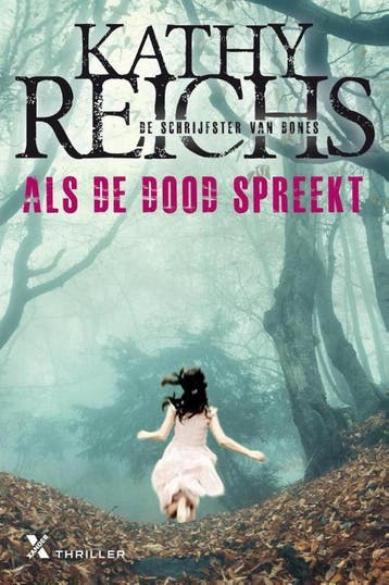 Als de dood spreekt 9789401605687 Kathy Reichs, Verzenden, Kathy Reichs