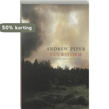 Vuurstorm 9789041409430 Andrew Pyper, Verzenden, Andrew Pyper