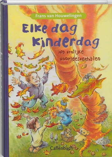 Elke dag kinderdag 9789026610646 Frans Van Houwelingen, Verzenden, Frans Van Houwelingen
