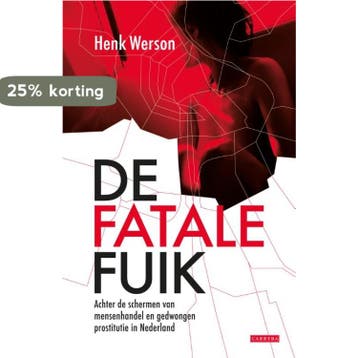 De fatale fuik 9789049960483 Henk Werson, Verzenden, Gelezen, Henk Werson