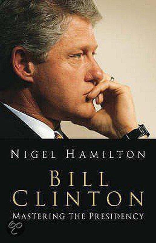Bill Clinton 9781844132096 Nigel Hamilton, Livres, Langue | Anglais, Envoi