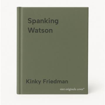 Spanking Watson 9780684850610 Kinky Friedman, Verzenden, Kinky Friedman