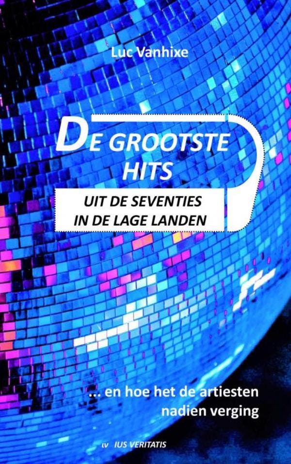 De grootste hits uit de seventies in de Lage Landen, Livres, Musique, Envoi