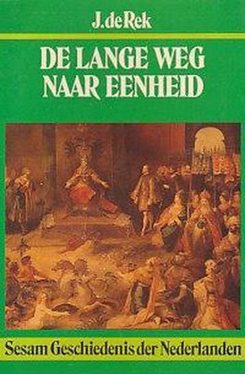De lange weg naar eenheid / Sesam geschiedenis der, Boeken, Geschiedenis | Wereld, Verzenden, Gelezen, Rek