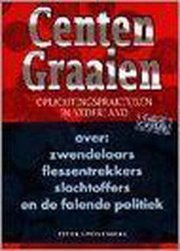 Centen graaien / True crime 9789038906324 P. Stuivenberg, Boeken, Verzenden, Gelezen, P. Stuivenberg
