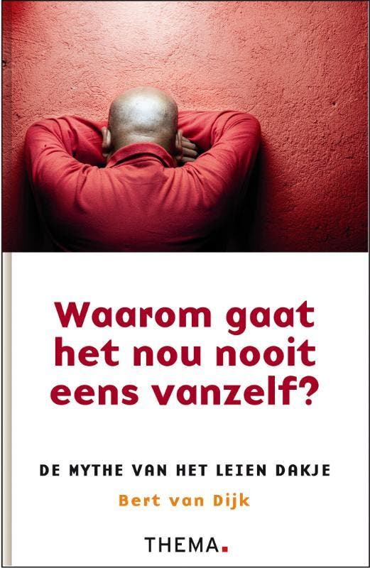 Waarom gaat het nou nooit eens vanzelf? / De mythe van / 4, Boeken, Psychologie, Gelezen, Verzenden