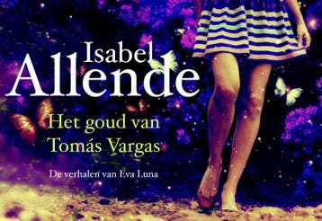 Het goud van Tomás Vargas / Dwarsligger / 139 9789049801304, Verzenden, Gelezen, Isabel Allende
