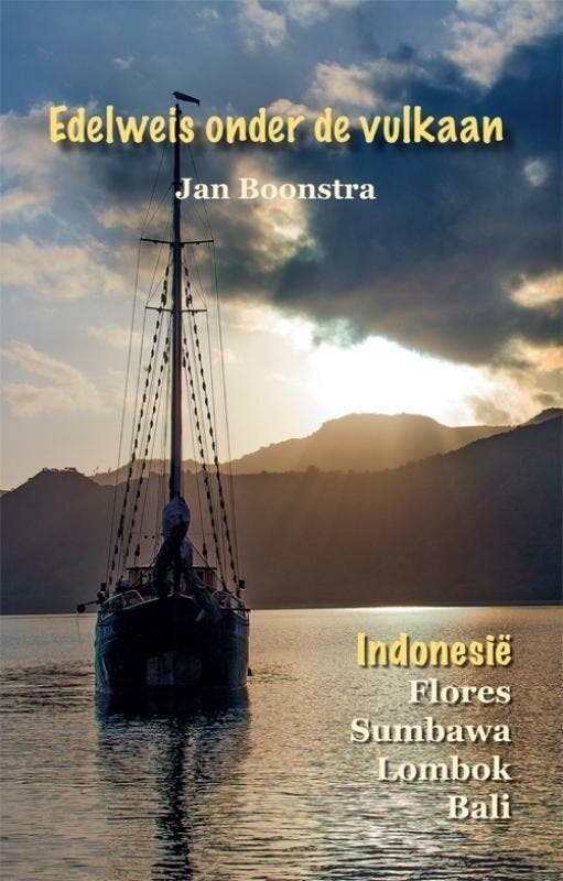 Edelweis onder de vulkaan 9789087598969 Jan Boonstra, Livres, Récits de voyage, Envoi