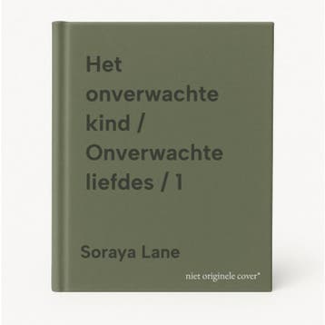Het onverwachte kind / Onverwachte liefdes / 1 9789402719963, Verzenden, Gelezen, Soraya Lane