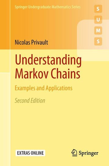 Understanding Markov Chains 9789811306587 Nicolas Privault, Verzenden, Zo goed als nieuw, Nicolas Privault