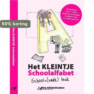 Het KLEINTJE schoolalfabet / De Alfabetboeken 9789492269010, Verzenden, Zo goed als nieuw