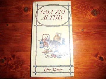 Oma zei altyd 9789032500986 Mellor, Verzenden, Mellor