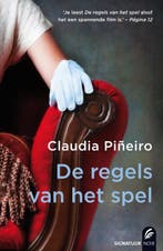 De regels van het spel / Noir 9789056724351 Claudia Piñeiro, Verzenden, Zo goed als nieuw, Claudia Piñeiro