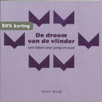 De droom van de vlinder 9789077408315 S. Spruijt, Verzenden, Zo goed als nieuw, S. Spruijt