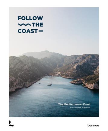Follow The Coast - The Mediterranean Coast | Nieuw, Verzenden, Nieuw, Charles Haverbeke; Camille Liebaert