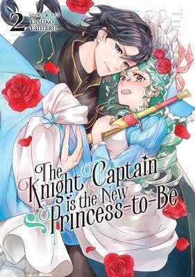 The Knight Captain Is the New Princess-To-Be Volume 2, Verzenden, Nieuw
