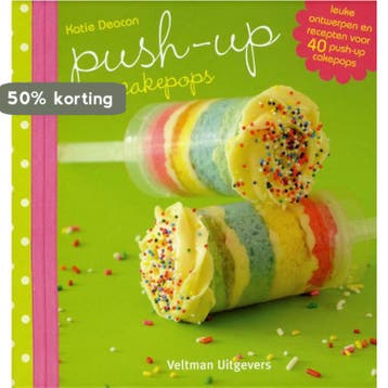 Push-up cakepops 9789048308651 Katie Deacon, Verzenden, Katie Deacon