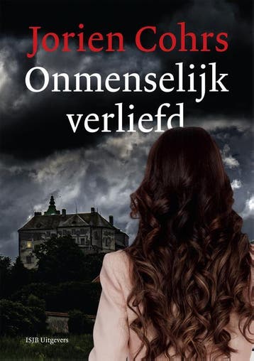 Onmenselijk verliefd 9789081935234 Jorien Cohrs, Verzenden, Jorien Cohrs