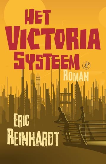 Het Victoriasysteem 9789029584968 Eric Reinhardt, Verzenden, Gelezen, Eric Reinhardt