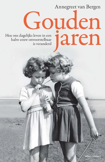 Gouden jaren 9789045033068 Annegreet van Bergen, Boeken, Verzenden, Gelezen, Annegreet van Bergen
