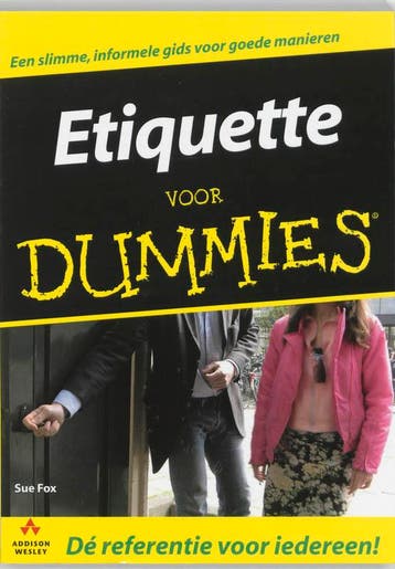 Etiquette voor Dummies / Voor Dummies 9789043010627 S. Fox, Verzenden, Zo goed als nieuw, S. Fox