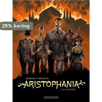 Aristophania 03. de aurorabron 9789085586142 joël parnotte, Verzenden, Zo goed als nieuw, Joël parnotte