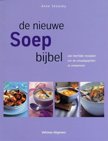 De nieuwe soepbijbel 9789048303311, Boeken, Verzenden, Gelezen