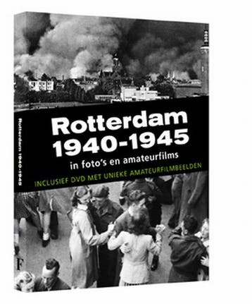 Rotterdam 1940-1945 9789072216694 H.J.A. Hofland, Verzenden, H.J.A. Hofland