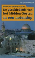 De geschiedenis van het Midden-Oosten in een notendop /, Verzenden, Zo goed als nieuw, J. van Oudheusden
