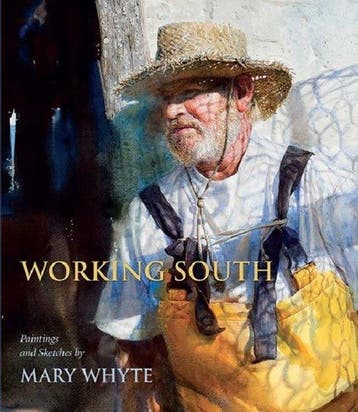 Working South 9781570039676 Mary Whyte, Verzenden, Gelezen, Mary Whyte