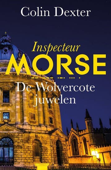 De Wolvercote juwelen / Inspecteur Morse / 9 9789026171468, Verzenden, Gelezen, Colin Dexter