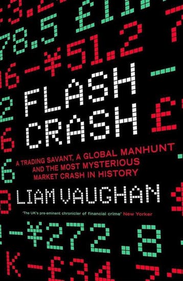 Flash Crash 9780008270407 Liam Vaughan, Boeken, Verzenden, Gelezen, Liam Vaughan