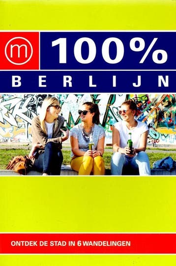 100% Berlijn - Ontdek de stad in 6 wandelingen 9789057678141, Verzenden, Gelezen