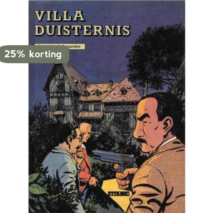 Villa Duisternis / Kommissaris Raffini / 1 9789034402912, Boeken, Stripverhalen, Gelezen, Verzenden