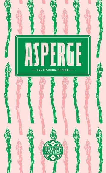 Asperge / de Keukenkastjes / 1 9789083212609, Verzenden, Eva Posthuma de Boer