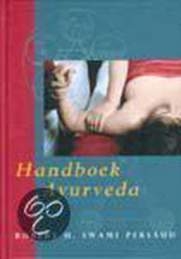 Handboek Ayurveda 9789021597935 R.H. Swami Persaud, Verzenden, Zo goed als nieuw, R.H. Swami Persaud
