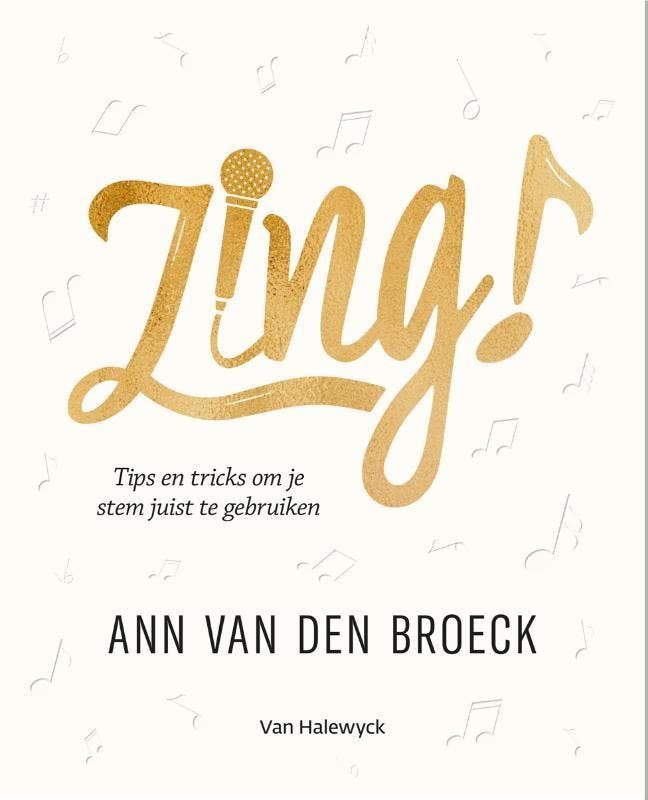 Zing! 9789463831277 Ann Van den Broeck, Boeken, Muziek, Zo goed als nieuw, Verzenden