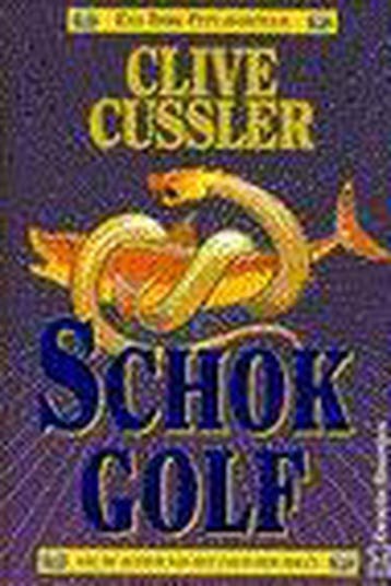 Schokgolf / Dirk Pitt / 13 9789044927498 Clive Cussler, Verzenden, Clive Cussler