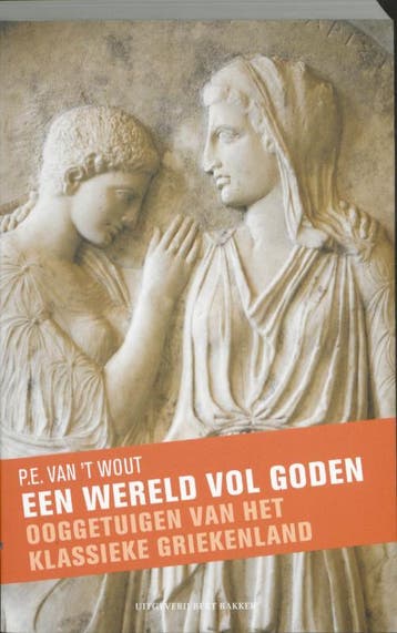 Een wereld vol goden 9789035135383 P.E. van t Wout, Verzenden, Gelezen, P.E. van 't Wout